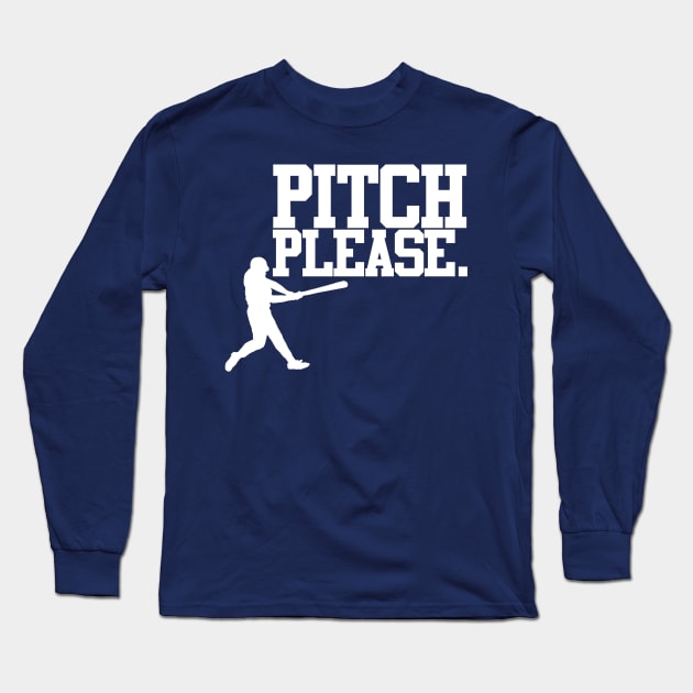 Pitch Please Long Sleeve T-Shirt by PopCultureShirts